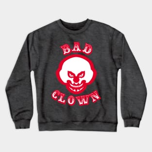 Bad Clown 1 Crewneck Sweatshirt